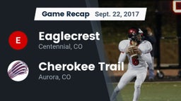 Recap: Eaglecrest  vs. Cherokee Trail  2017