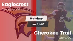 Matchup: Eaglecrest High vs. Cherokee Trail  2019