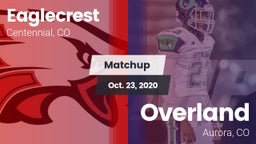 Matchup: Eaglecrest High vs. Overland  2020