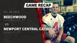 Recap: Beechwood  vs. Newport Central Catholic  2015