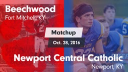 Matchup: Beechwood High vs. Newport Central Catholic  2016