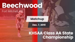 Matchup: Beechwood High vs. KHSAA Class AA State Championship 2019