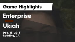 Enterprise  vs Ukiah  Game Highlights - Dec. 13, 2018