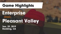 Enterprise  vs Pleasant Valley  Game Highlights - Jan. 29, 2019