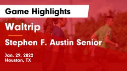 Waltrip  vs Stephen F. Austin Senior  Game Highlights - Jan. 29, 2022