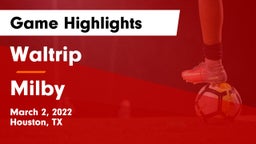 Waltrip  vs Milby  Game Highlights - March 2, 2022