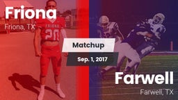 Matchup: Friona  vs. Farwell  2017