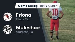 Recap: Friona  vs. Muleshoe  2017