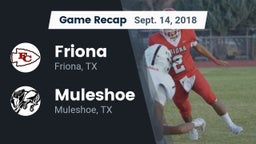 Recap: Friona  vs. Muleshoe  2018