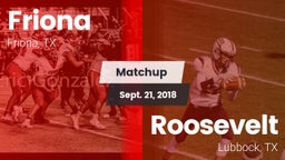 Matchup: Friona  vs. Roosevelt  2018