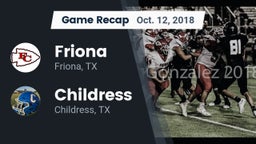 Recap: Friona  vs. Childress  2018