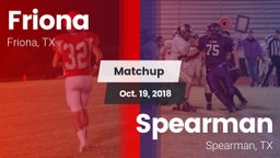 Matchup: Friona  vs. Spearman  2018