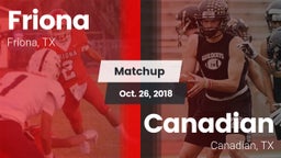 Matchup: Friona  vs. Canadian  2018