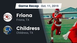 Recap: Friona  vs. Childress  2019