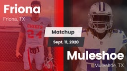 Matchup: Friona  vs. Muleshoe  2020