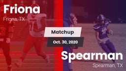 Matchup: Friona  vs. Spearman  2020