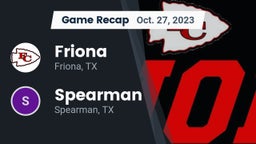 Recap: Friona  vs. Spearman  2023