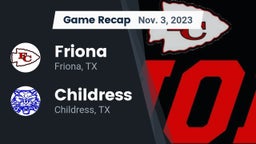 Recap: Friona  vs. Childress  2023