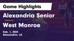 Alexandria Senior  vs West Monroe  Game Highlights - Feb. 1, 2022