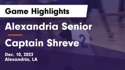 Alexandria Senior  vs Captain Shreve  Game Highlights - Dec. 10, 2022