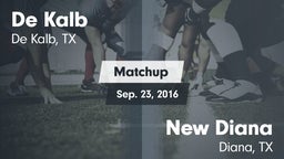 Matchup: De Kalb  vs. New Diana  2016