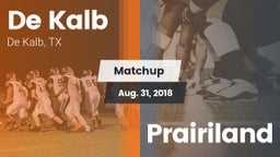 Matchup: De Kalb  vs. Prairiland 2018
