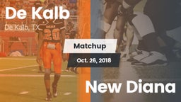 Matchup: De Kalb  vs. New Diana 2018
