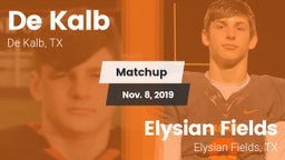 Matchup: De Kalb  vs. Elysian Fields  2019