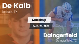 Matchup: De Kalb  vs. Daingerfield  2020