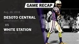 Recap: DeSoto Central  vs. White Station  2016