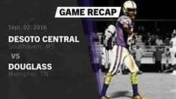 Recap: DeSoto Central  vs. Douglass  2016