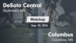 Matchup: DeSoto Central High vs. Columbus  2016