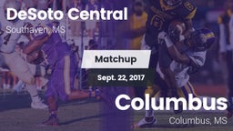 Matchup: DeSoto Central High vs. Columbus  2017