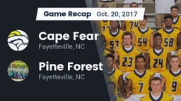 Recap: Cape Fear  vs. Pine Forest  2017