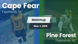 Matchup: Cape Fear High vs. Pine Forest  2019