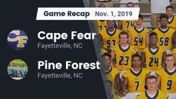 Recap: Cape Fear  vs. Pine Forest  2019