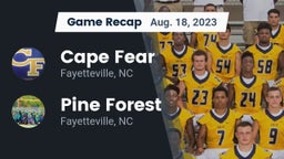 Recap: Cape Fear  vs. Pine Forest  2023