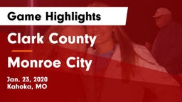 Clark County  vs Monroe City  Game Highlights - Jan. 23, 2020
