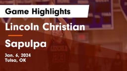 Lincoln Christian  vs Sapulpa  Game Highlights - Jan. 6, 2024