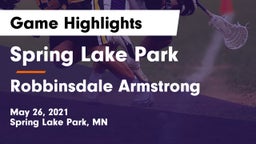 Spring Lake Park  vs Robbinsdale Armstrong  Game Highlights - May 26, 2021