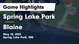 Spring Lake Park  vs Blaine  Game Highlights - May 18, 2023