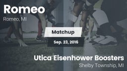 Matchup: Romeo  vs. Utica Eisenhower  Boosters 2016