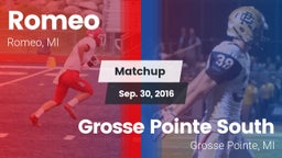 Matchup: Romeo  vs. Grosse Pointe South  2016
