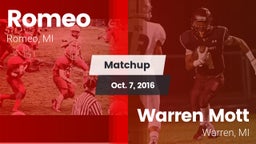 Matchup: Romeo  vs. Warren Mott  2016