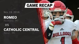 Recap: Romeo  vs. Catholic Central  2016