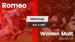 Matchup: Romeo  vs. Warren Mott  2017