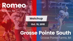 Matchup: Romeo  vs. Grosse Pointe South  2018