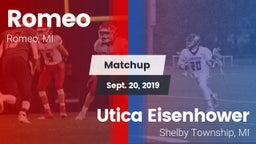 Matchup: Romeo  vs. Utica Eisenhower  2019