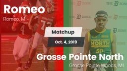 Matchup: Romeo  vs. Grosse Pointe North  2019