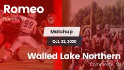 Matchup: Romeo  vs. Walled Lake Northern  2020